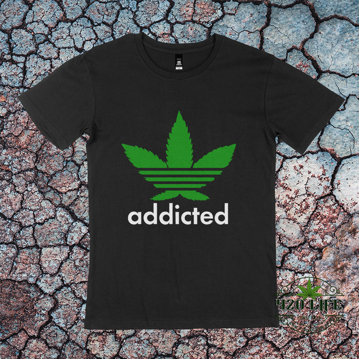 Addicted T-shirt - 420 life