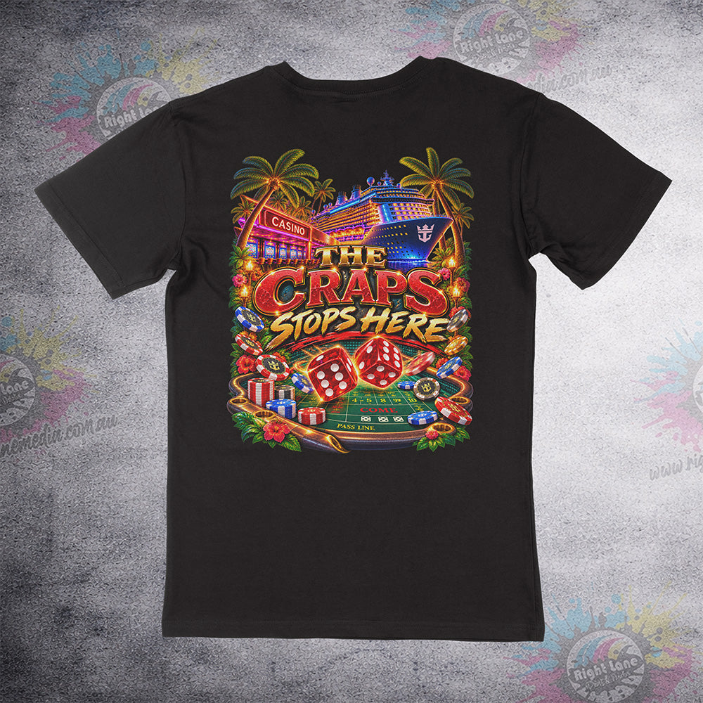 Aussie Club Royale The Crap Stops Here tee back