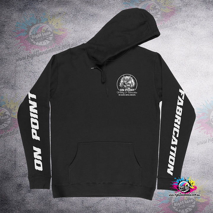 On Point Welding and Fabrication hoodie front and sleeve prints